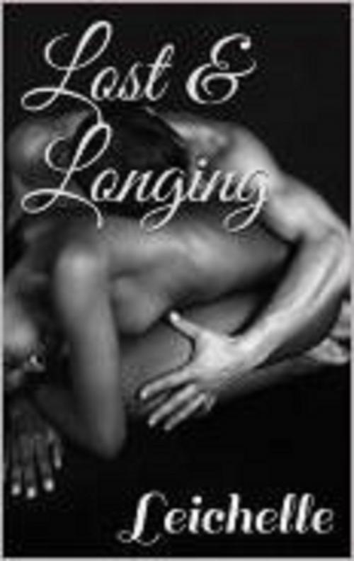 Cover of the book Lost and Longing by Leichelle, Leichelle