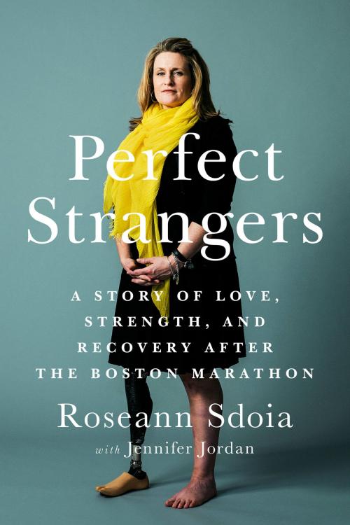 Cover of the book Perfect Strangers by Roseann Sdoia, PublicAffairs
