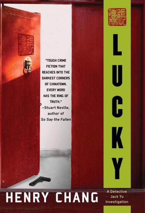 Cover of the book Lucky by Henry Chang, Soho Press