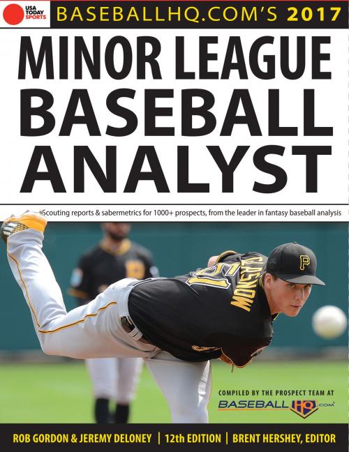 Cover of the book 2017 Minor League Baseball Analyst by Jeremy Deloney, Rob Gordon, Brent Hershey, Triumph Books