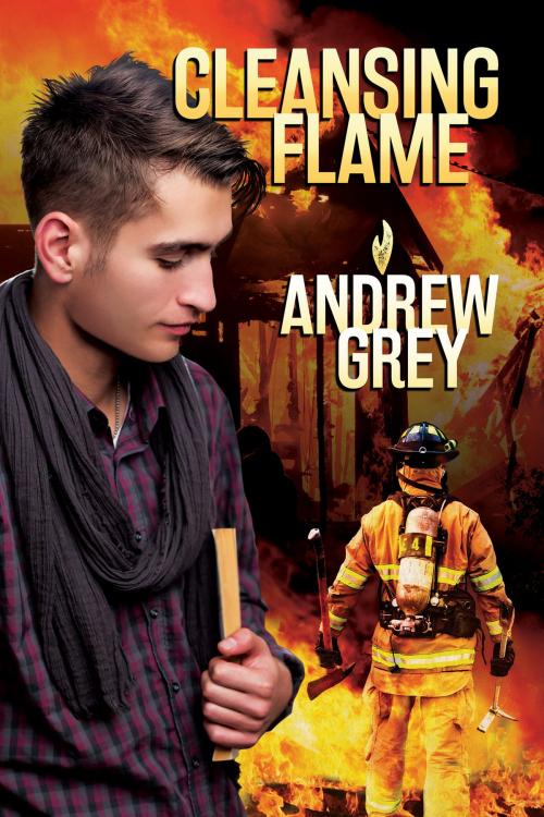 Cover of the book Cleansing Flame by Andrew Grey, Dreamspinner Press