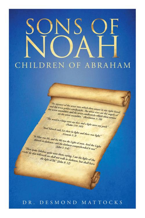 Cover of the book Sons of Noah by Dr. Desmond Mattocks, Christian Faith Publishing