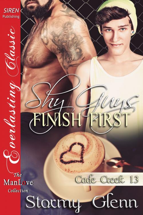 Cover of the book Shy Guys Finish First by Stormy Glenn, Siren-BookStrand