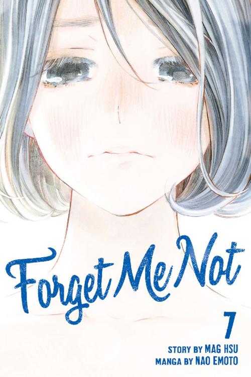 Cover of the book Forget Me Not by Nao Emoto, Mag hsu, Kodansha Advanced Media LLC