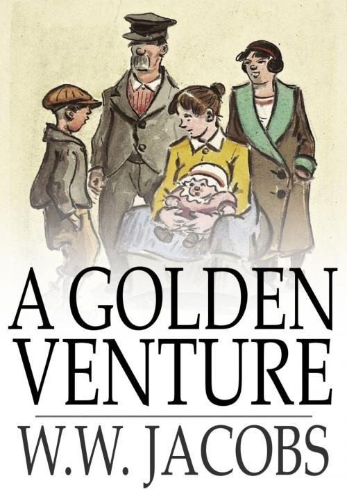 Cover of the book A Golden Venture by W. W. Jacobs, The Floating Press