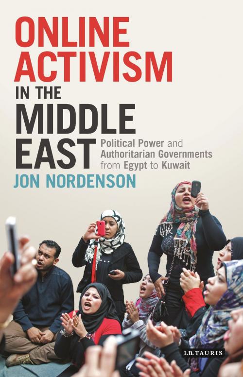 Cover of the book Online Activism in the Middle East by Jon Nordenson, Bloomsbury Publishing