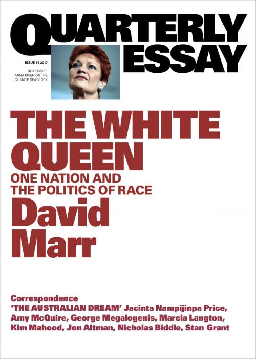 Cover of the book Quarterly Essay 65 The White Queen by David Marr, Schwartz Publishing Pty. Ltd