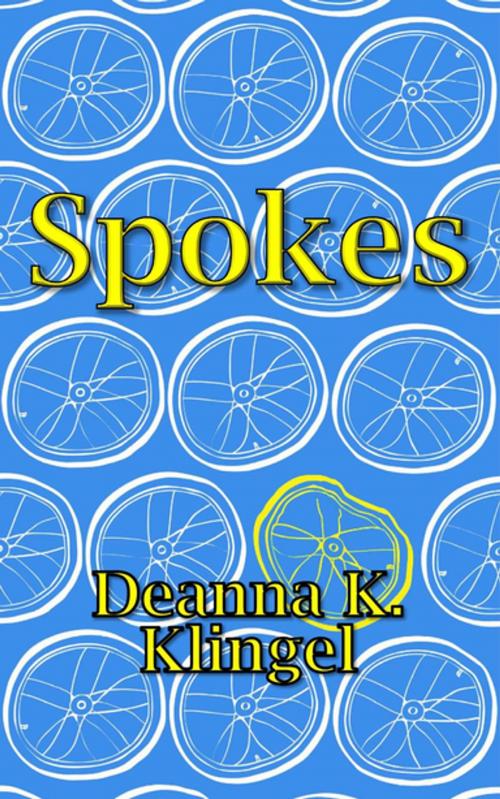 Cover of the book Spokes by Deanna K. Klingel, Progressive Rising Phoenix Press, LLC