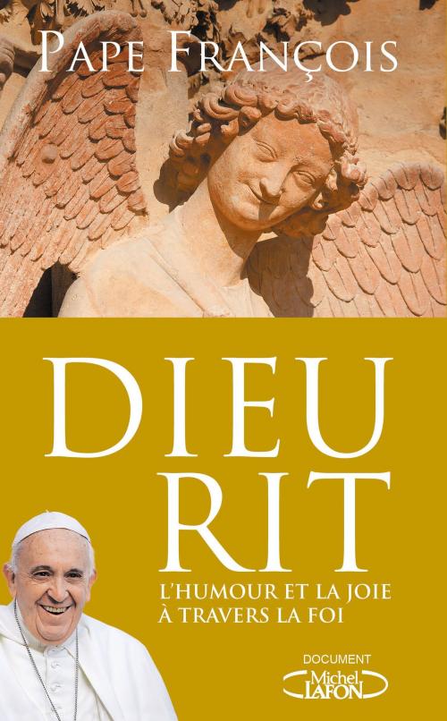 Cover of the book Dieu rit by Pape Francois, Michel Lafon