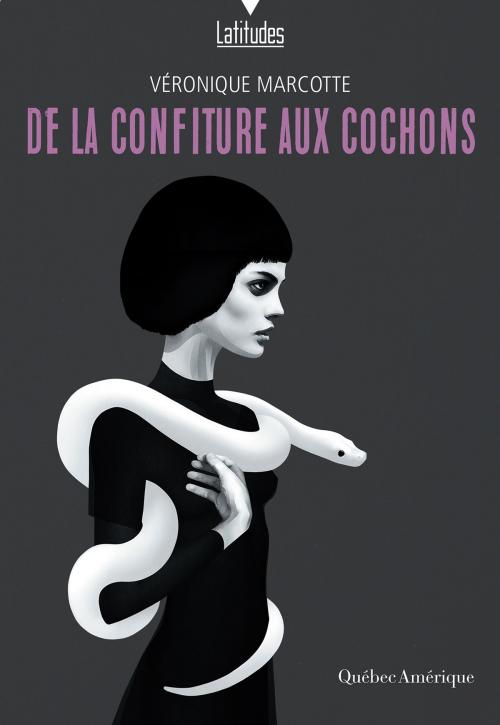 Cover of the book De la confiture aux cochons by Véronique Marcotte, Québec Amérique