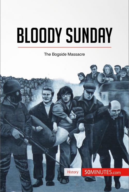 Cover of the book Bloody Sunday by 50MINUTES.COM, 50Minutes.com