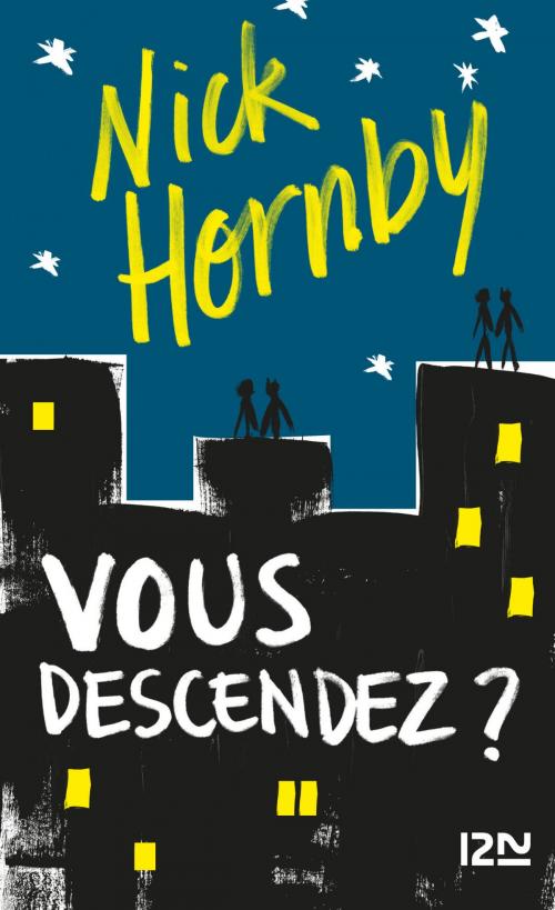 Cover of the book Vous descendez ? by Nick HORNBY, Univers Poche