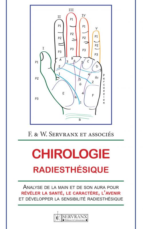 Cover of the book Chirologie radiesthésique by F. et W. Servranx et associés, Servranx