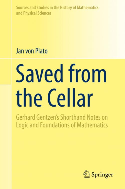 Cover of the book Saved from the Cellar by Jan von Plato, Springer International Publishing