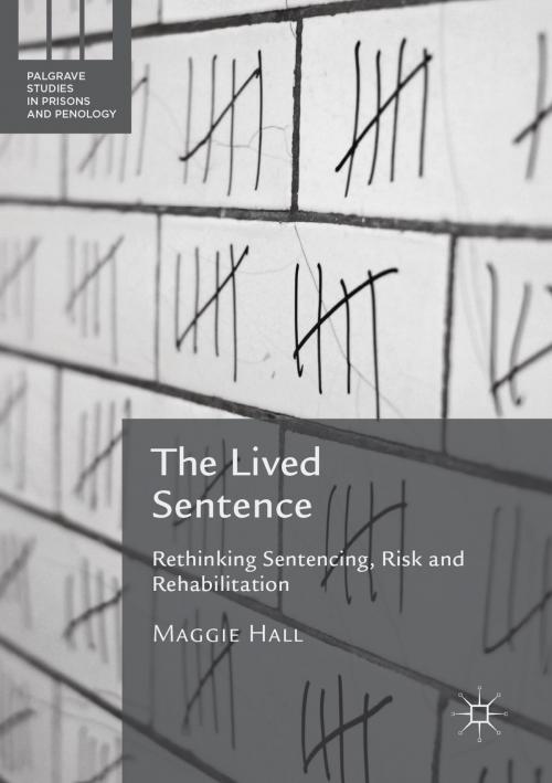 Cover of the book The Lived Sentence by Maggie Hall, Springer International Publishing