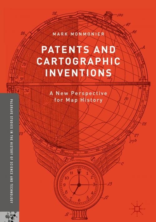 Cover of the book Patents and Cartographic Inventions by Mark Monmonier, Springer International Publishing