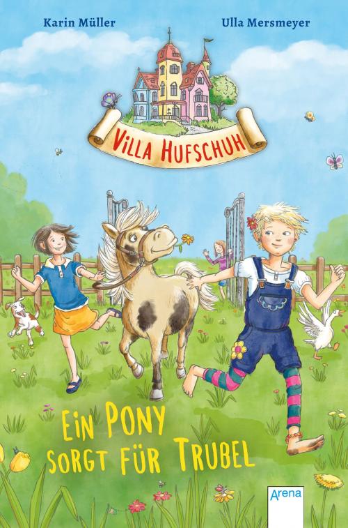 Cover of the book Villa Hufschuh (1). Ein Pony sorgt für Trubel by Karin Müller, Arena Verlag