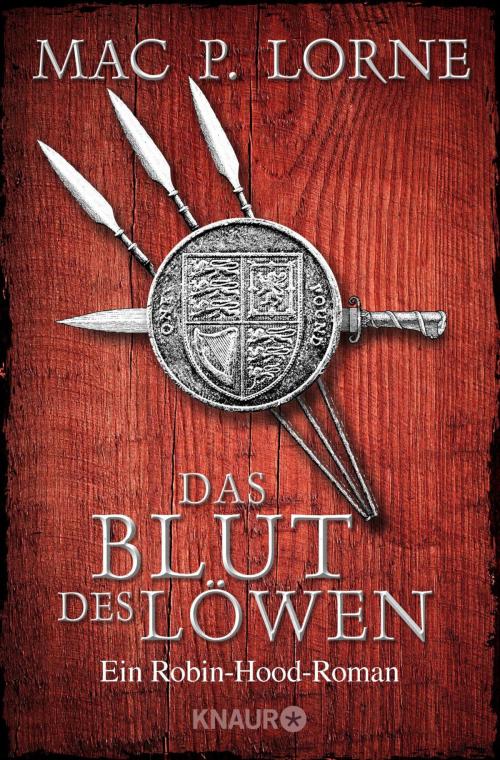 Cover of the book Das Blut des Löwen by Mac P. Lorne, Knaur eBook