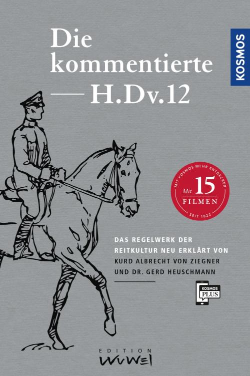 Cover of the book Die kommentierte H.DV.12 by Dr. Gerd Heuschmann, Kurd Albrecht von Ziegner, Franckh-Kosmos Verlags-GmbH & Co. KG