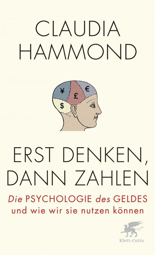 Cover of the book Erst denken, dann zahlen by Claudia Hammond, Klett-Cotta