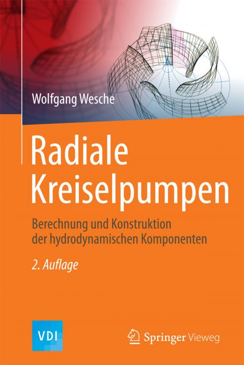 Cover of the book Radiale Kreiselpumpen by Wolfgang Wesche, Springer Berlin Heidelberg