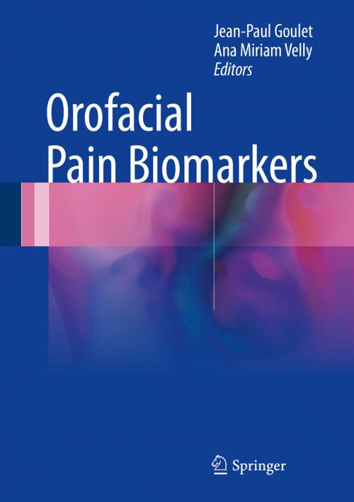 Cover of the book Orofacial Pain Biomarkers by , Springer Berlin Heidelberg