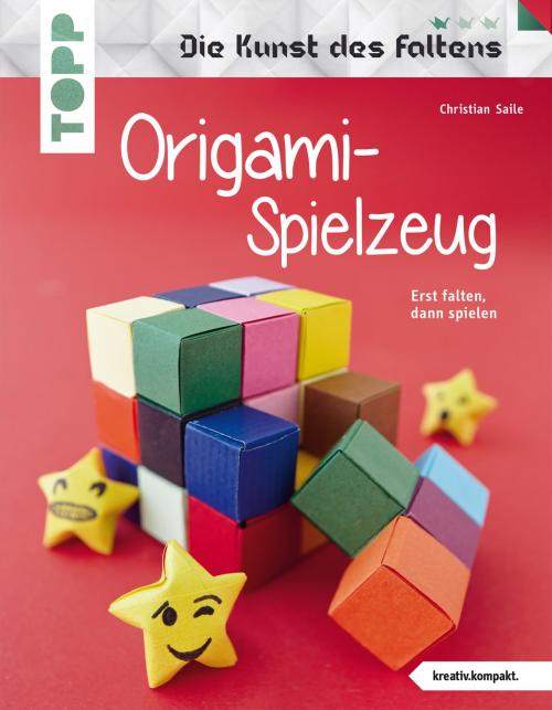 Cover of the book Origami-Spielzeug by Christian Saile, TOPP