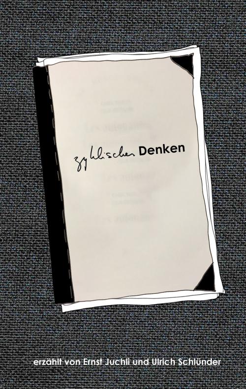 Cover of the book Zyklisches Denken by Ernst Juchli, Ulrich Schlünder, Books on Demand