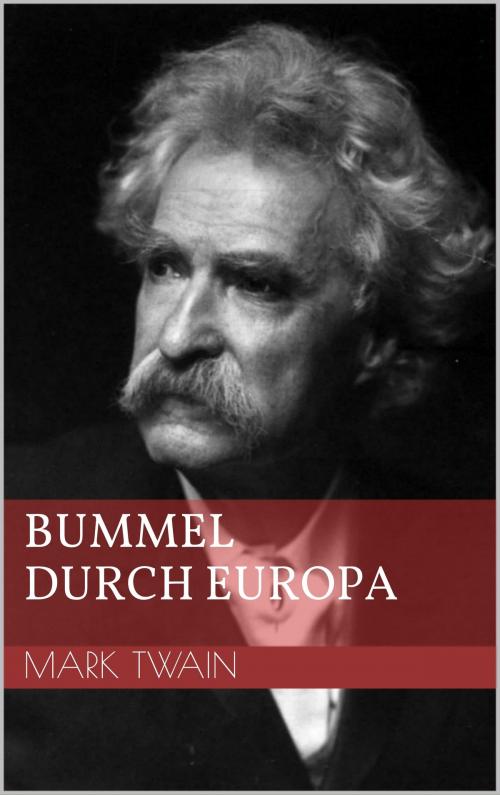 Cover of the book Bummel durch Europa by Mark Twain, Books on Demand