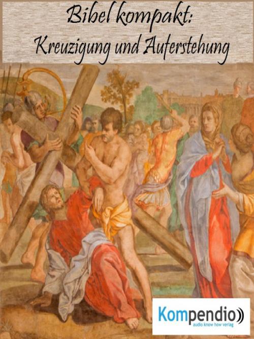 Cover of the book Kreuzigung und Auferstehung by Alessandro Dallmann, epubli