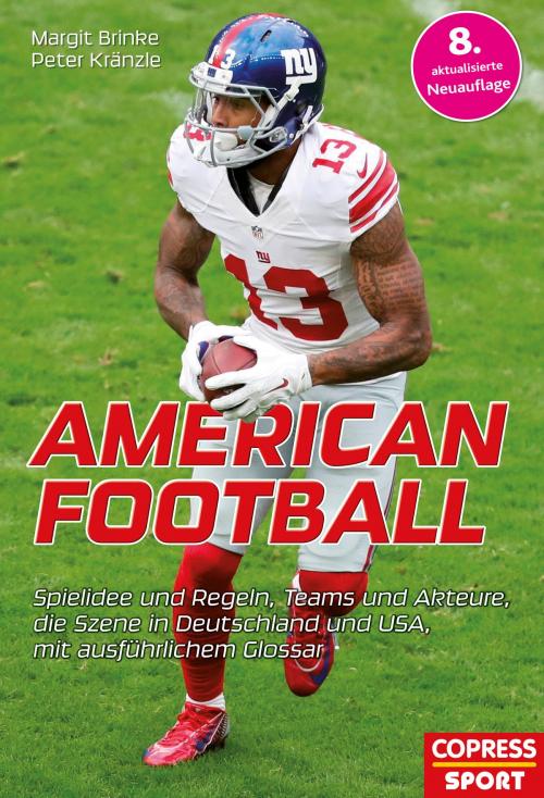 Cover of the book American Football by Margit Brinke, Peter Kränzle, Copress Sport