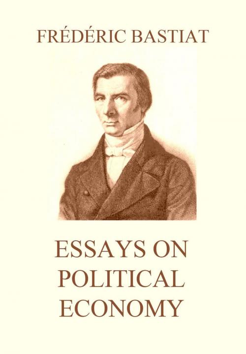 Cover of the book Essays on Political Economy by Frédéric Bastiat, Jazzybee Verlag