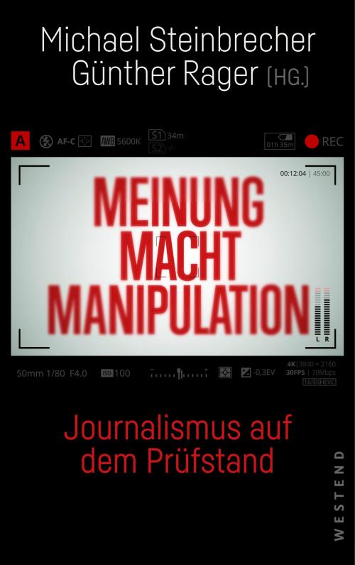 Cover of the book Meinung Macht Manipulation by , Westend Verlag