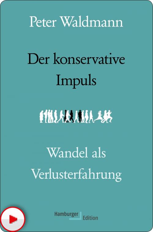 Cover of the book Der konservative Impuls by Peter Waldmann, Hamburger Edition HIS