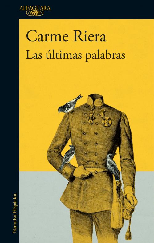 Cover of the book Las últimas palabras by Carme Riera, Penguin Random House Grupo Editorial España