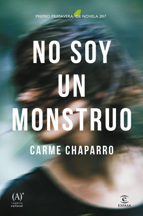 Cover of the book No soy un monstruo by Carme Chaparro, Grupo Planeta