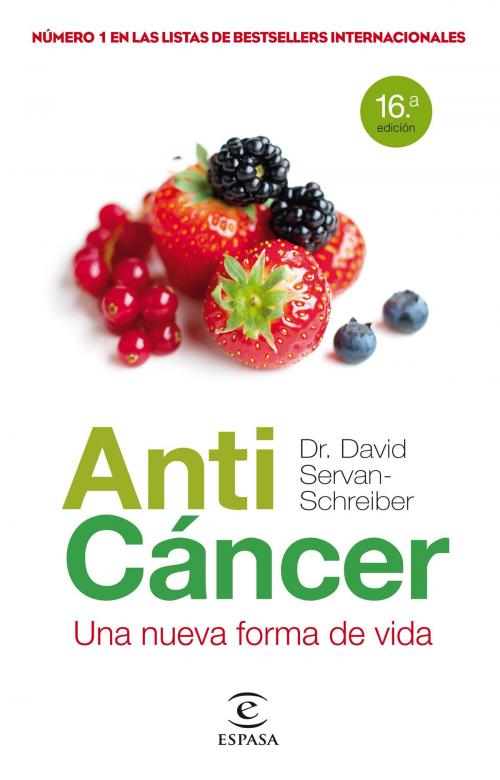 Cover of the book Anticáncer by Dr. David Servan-Schreiber, Grupo Planeta