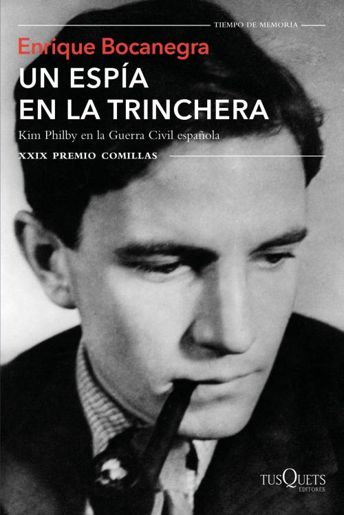 Cover of the book Un espía en la trinchera by Enrique Bocanegra, Grupo Planeta