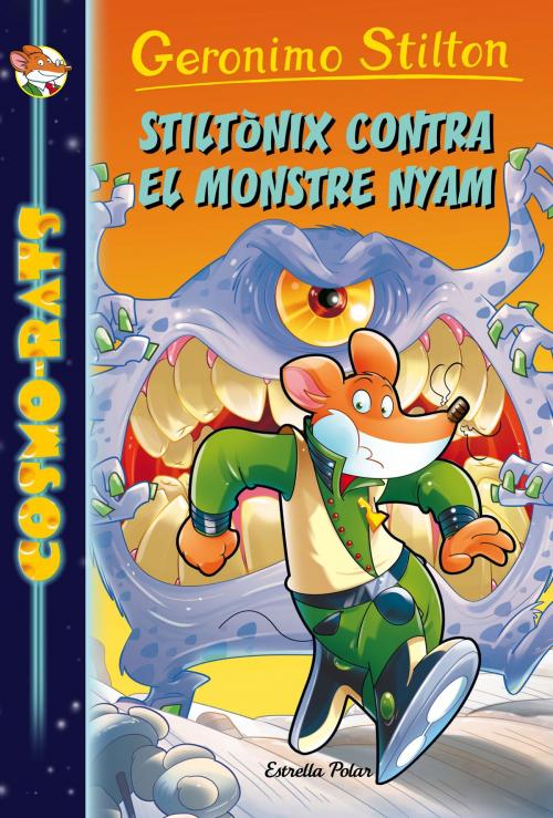 Cover of the book Stiltònix contra el monstre Nyam by Geronimo Stilton, Grup 62