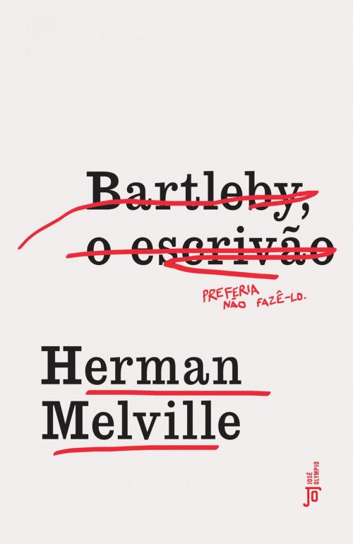 Cover of the book Bartleby, o escrivão by Herman Melville, José Olympio
