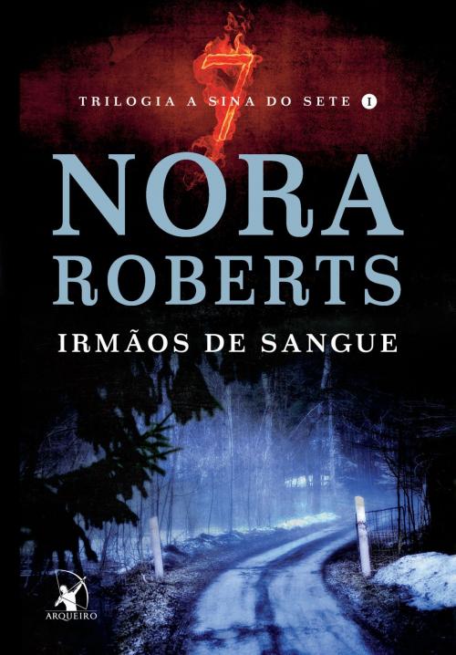 Cover of the book Irmãos de sangue by Nora Roberts, Arqueiro