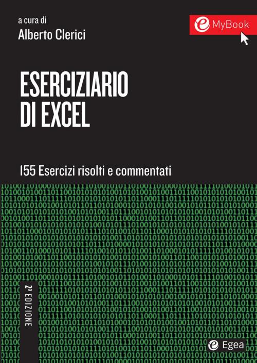 Cover of the book Eserciziario di Excel II edizione by Alberto Clerici, Egea
