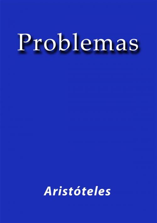 Cover of the book Problemas by Aristóteles, Aristóteles