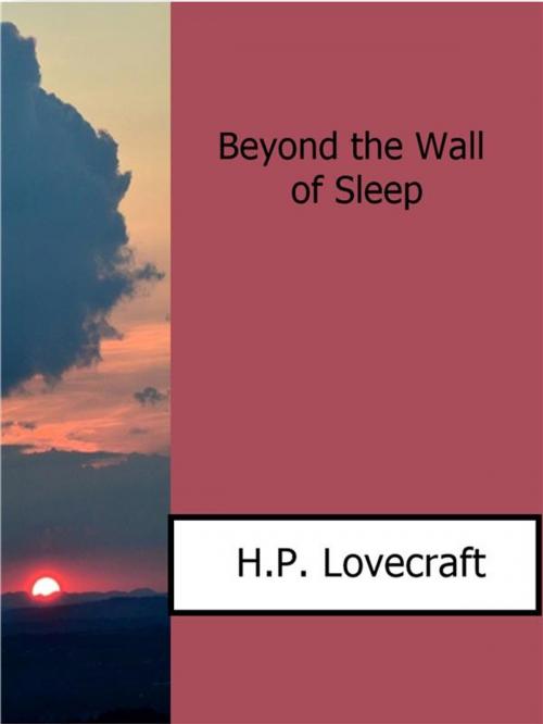 Cover of the book Beyond the Wall of Sleep by H.P. Lovecraft, Enrico Conti