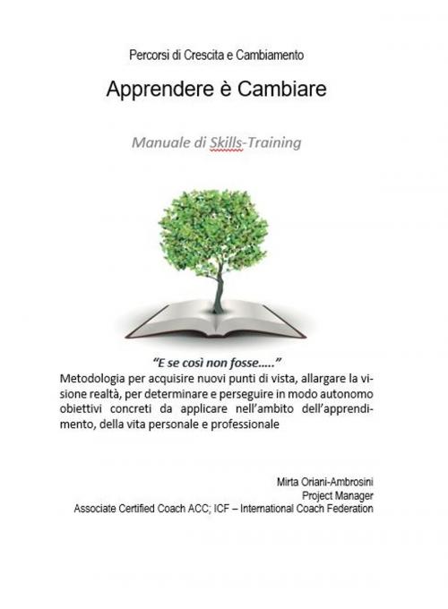 Cover of the book "APPRENDERE è CAMBIARE"- Manuale di Skills-Training by Mirta Oriani Ambrosini, Mirta Oriani-Ambrosini