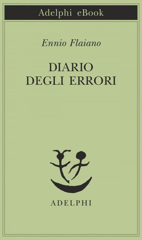 Cover of the book Diario degli errori by Ennio Flaiano, Adelphi