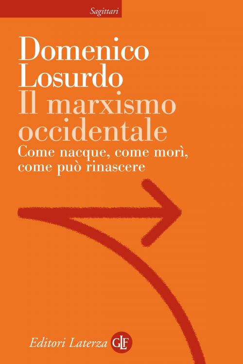 Cover of the book Il marxismo occidentale by Domenico Losurdo, Editori Laterza