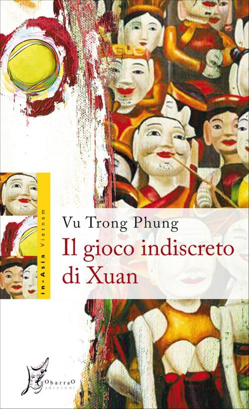 Cover of the book Il gioco indiscreto di Xuan by Phung Vu Trong, O barra O
