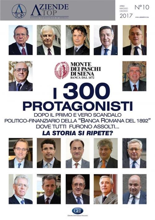 Cover of the book Monte dei Paschi - I 300 Protagonisti by AA. VV., Youcanprint