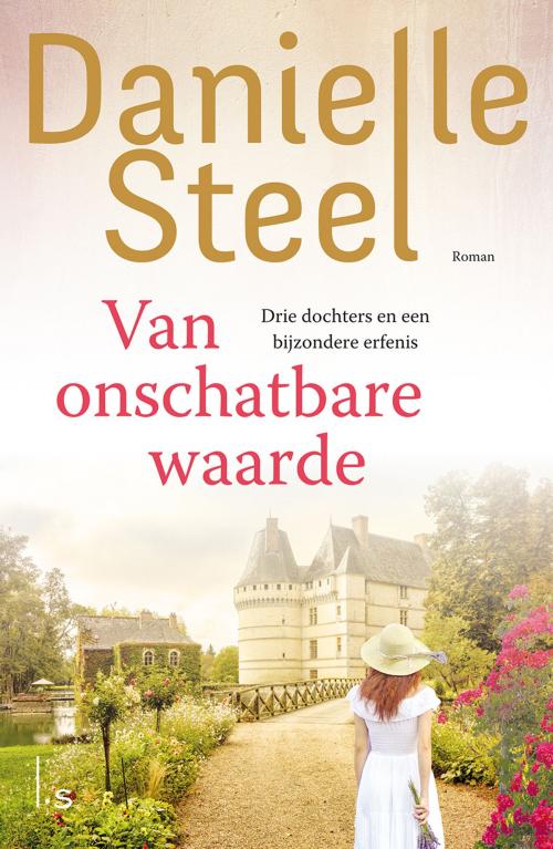 Cover of the book Van onschatbare waarde by Danielle Steel, Luitingh-Sijthoff B.V., Uitgeverij